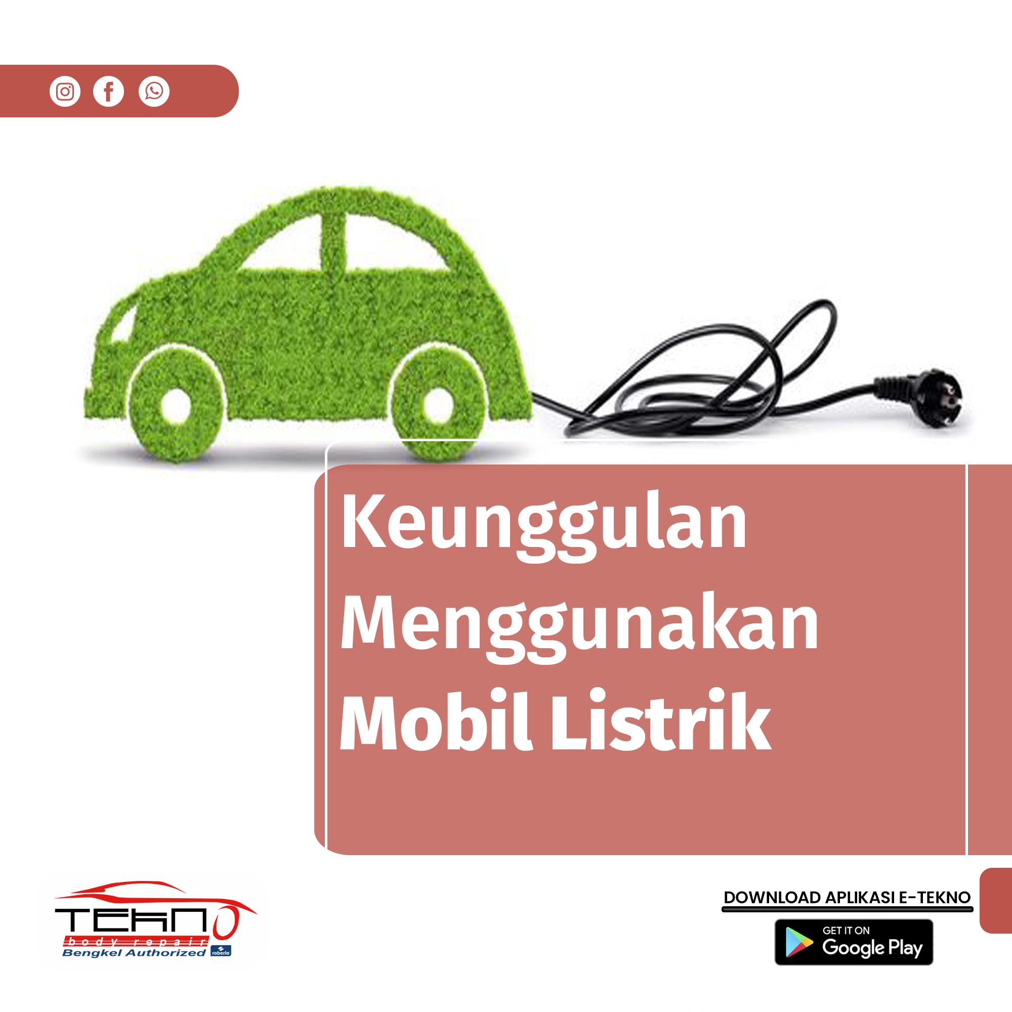 Keunggulan Menggunakan Mobil  Listrik  Tekno Body  Repair